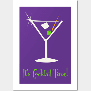 It's Cocktail Time! Drinking Martini, bar and nightclub Happy Hour Posters and Art